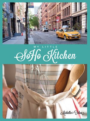 My Little Soho Kitchen - ebook